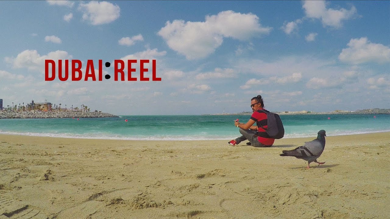 Dubai:Reel