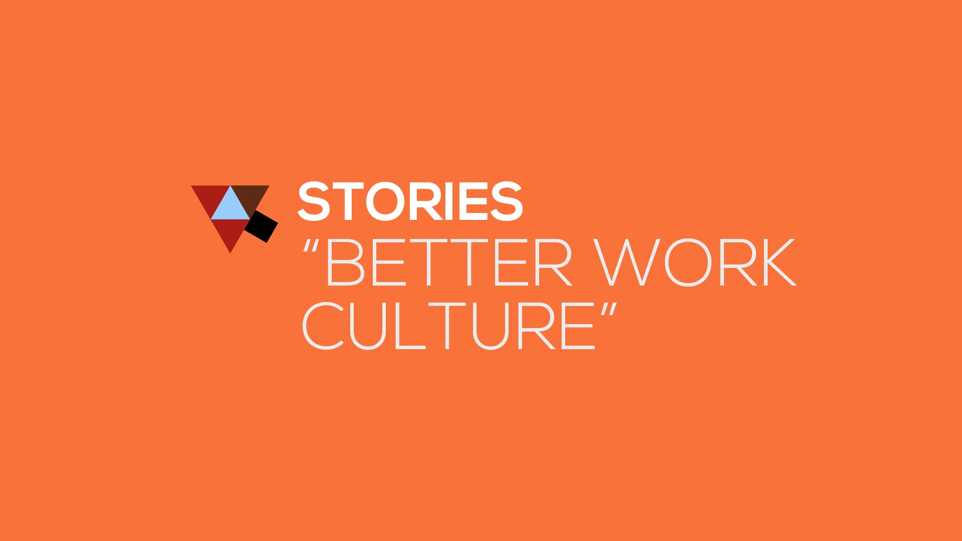 Irayaweb Stories: Better Work Culture